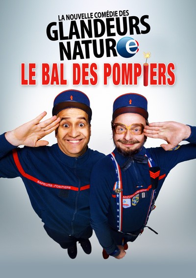 affiche Les glandeurs nature - Le bal des pompiers